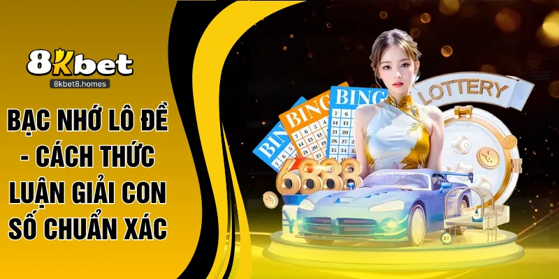 bạc nhớ lô đề