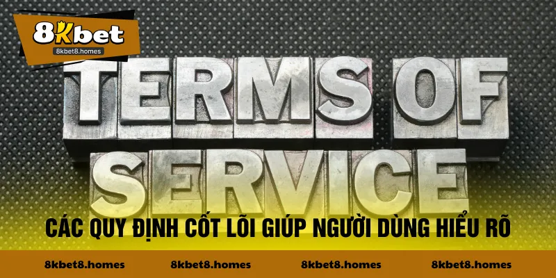 Các quy định cốt lõi giúp người dùng hiểu rõ