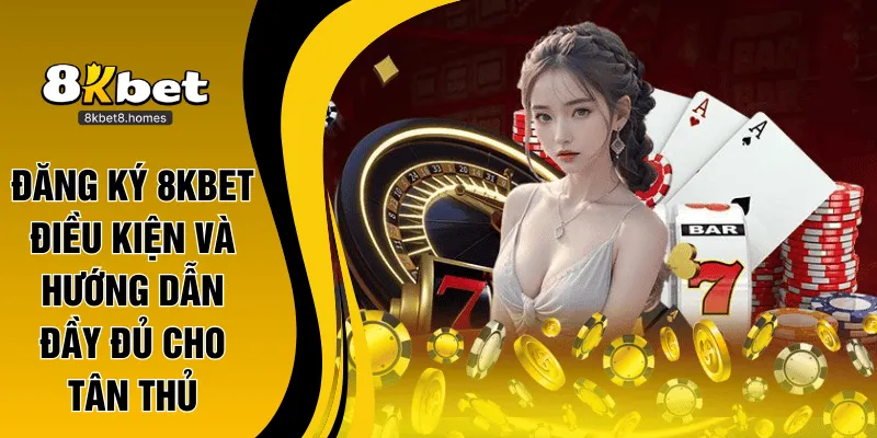 đăng ký 8kbet