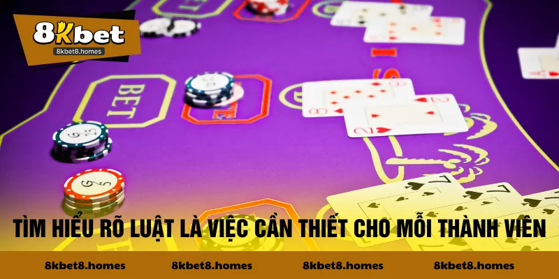 Tìm hiểu rõ luật là việc cần thiết cho mỗi thành viên